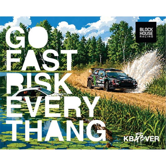GO FAST RISK EVERY THANG STICKER